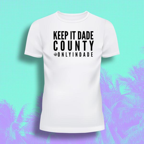 #OiD | Keep It Dade County