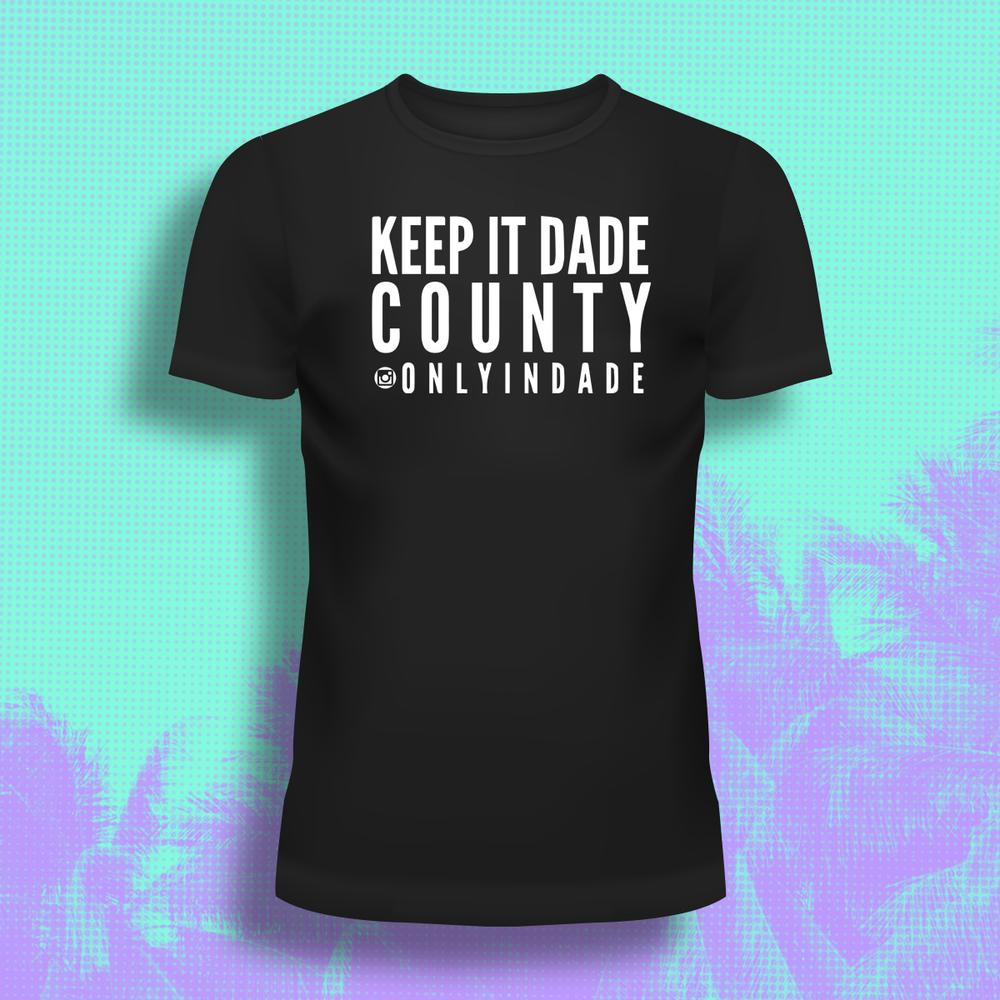 #OiD | Keep It Dade County